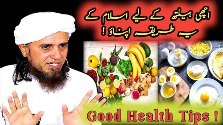 Islamic Health Tips for a Balanced Life – Mufti Tariq Masood’s Advice