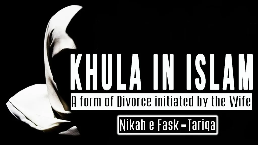 Khula in Islam-Halal Khula Aur Adalti Khula Meaning, Tarika aur Sharai Ahkam Urdu Guide